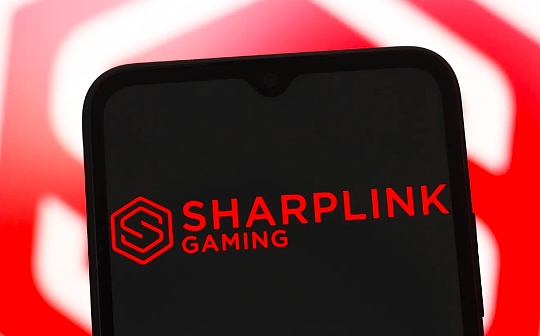 從博彩運營商到“ETH版微策略” 看懂SharpLink的以太坊財庫之路
